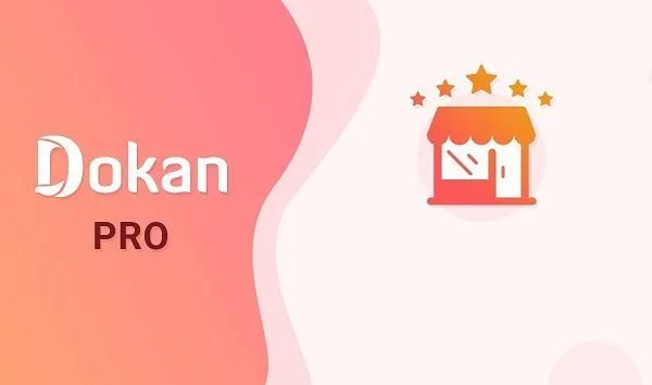 Dokan  PRO- MultiVendor Marketplaces Plugin For WordPress